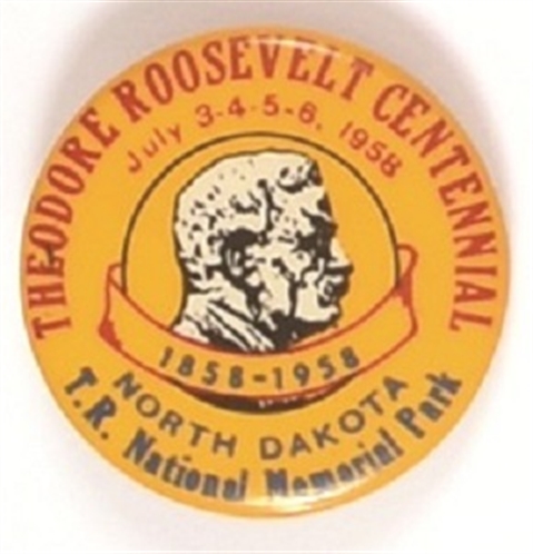 Theodore Roosevelt Centennial