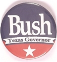 Bush for Texas Governor