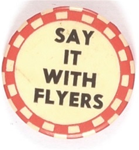 WW II Say it With Flyers