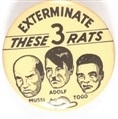 Exterminate These 3 Rats