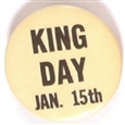 King Day Jan. 15th