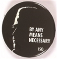 Malcolm X By Any Means Necessary