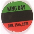King Day Jan. 15, 1974