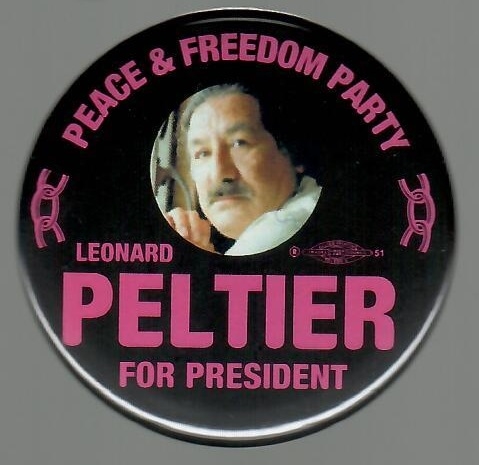 Leonard Peltier Peace and Freedom Party
