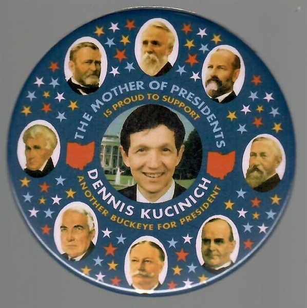 Kucinich Ohio Mother of Presidents