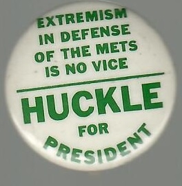 Wilbur Huckle for President Mets Pin