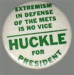 Wilbur Huckle for President Mets Pin