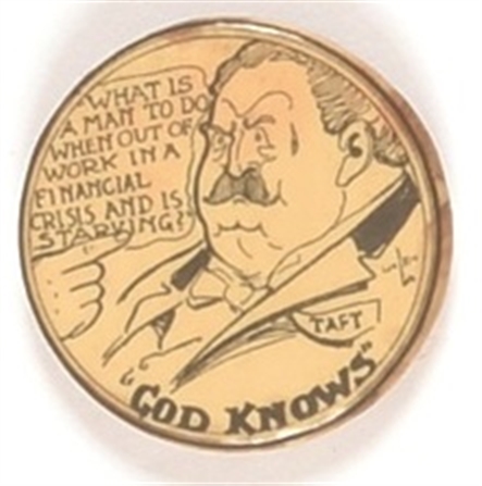 Eugene Debs anti Taft “God Knows" Cartoon Pin