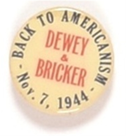 Dewey and Bricker Back to Americanism