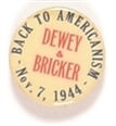 Dewey and Bricker Back to Americanism