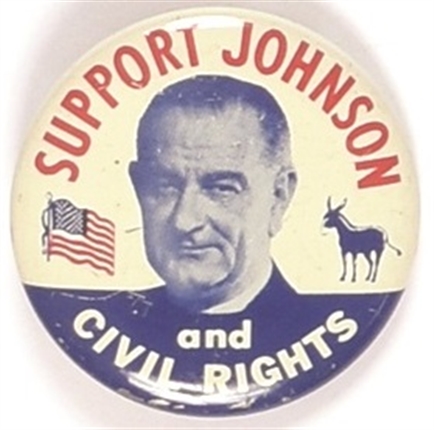 Support Johnson and Civil Rights Smaller Size Pin