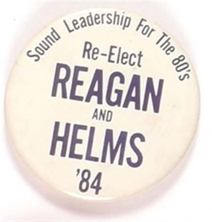 Re-Elect Reagan and Helms