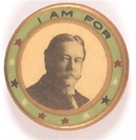 I am for Taft