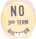 No 3rd Term Dictator