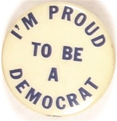Proud to be a Democrat
