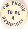 Proud to be a Democrat