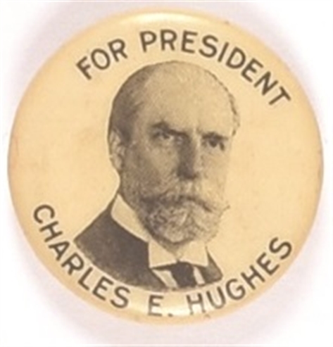 Charles E. Hughes for President