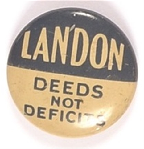 Landon Deeds Not Deficits