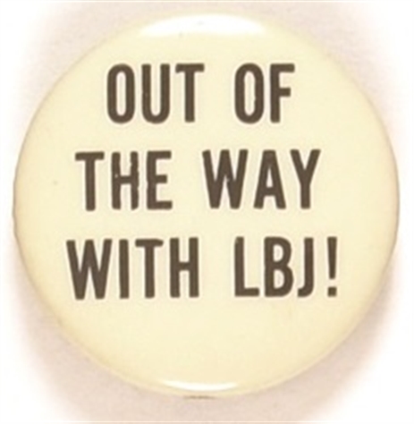 Out of the Way With LBJ