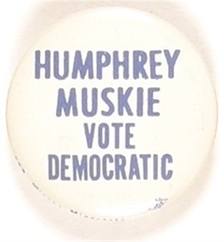Humphrey-Muskie Vote Democratic