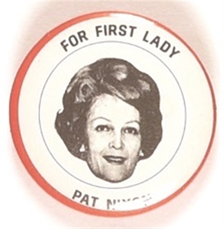 Pat Nixon for First Lady