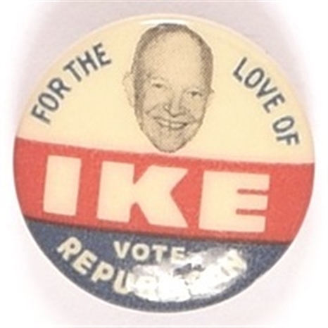 For the Love of Ike Vote Republican