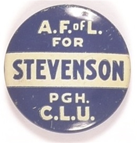 Stevenson Pittsburgh Labor Pin