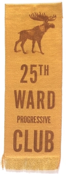 Roosevelt Bull Moose 25th Ward Ribbon