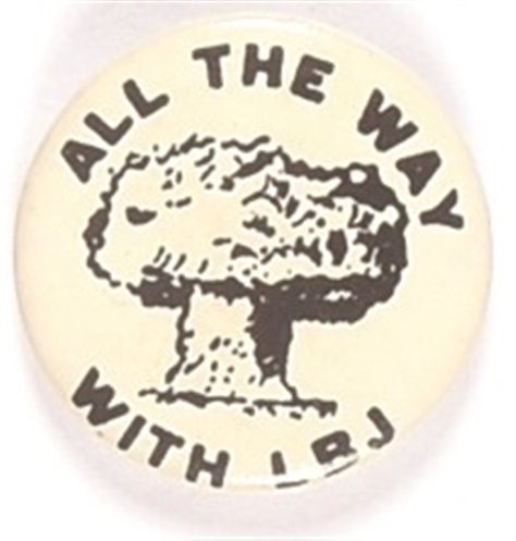All the Way With LBJ Nuclear Explosion