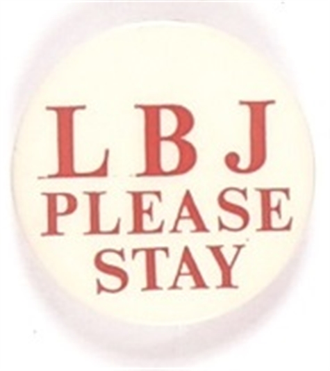 LBJ Please Stay