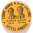 McGovern Come Home and Stop Killing Little Babies