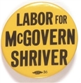 Labor for McGovern, Shriver
