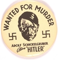 Hitler Wanted for Murder