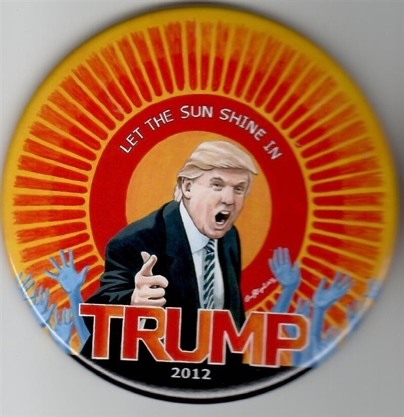 Trump Let the Light Shine 2012 Celluloid