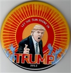 Trump Let the Light Shine 2012 Celluloid