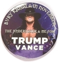 The Undertaker and Me for Trump, Vance