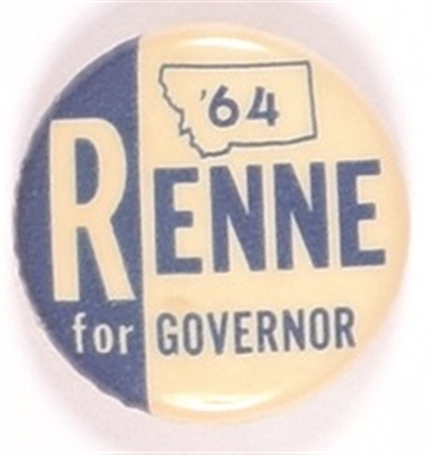 Renne for Governor of Montana