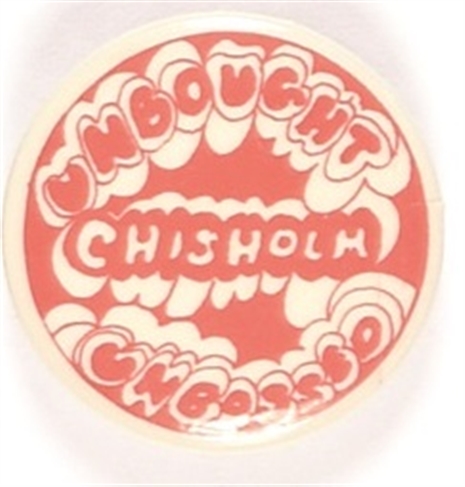Chisholm Unbossed and Unbought
