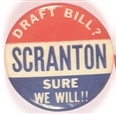 Scranton Draft Bill? Sure We Will