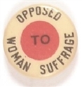 Opposed to Woman Suffrage