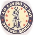 I am Saving to Buy Defense Bonds