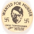 Hitler Wanted for Murder