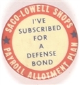Sacco-Lowell Shops Defense Bond