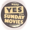 Vote Yes for Sunday Movies