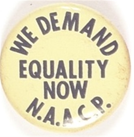 NAACP We Demand Equality Now