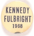 Kennedy and Fulbright 1968