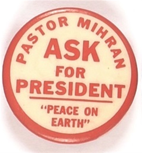 Pastor Mihran Ask for President