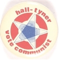 Hall, Tyner Vote Communist