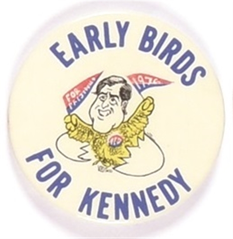 Early Birds for Kennedy