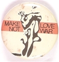 Make Love Not War